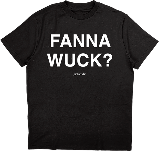 Fanna Wuck? S/S Tee - Black