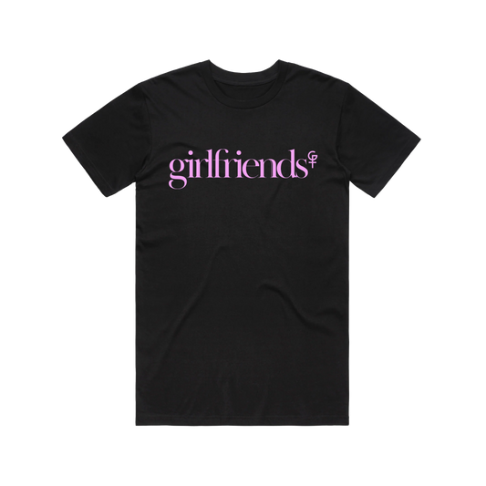 Girlfriends - Pink Font Tee