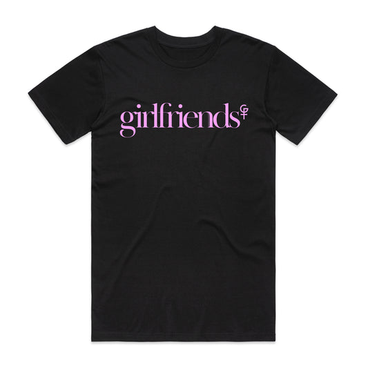 Girlfriends Pink Font Tee - Black